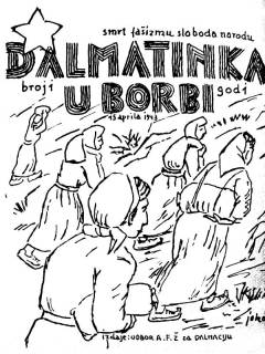 Naslovnica prvog broja lista Dalmatinka u borbi, rad slikara Joke Kneževića, na Mosoru, u travnju 1943.